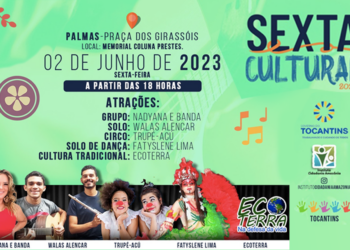 O mês de junho será inaugurado com a terceira edição do projeto Sexta Cultural, no próximo dia dois, na capital Palmas - Foto: (Divulgação)